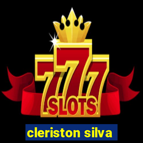 cleriston silva